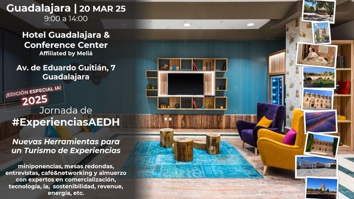 Guadalajara, epicentro del turismo de experiencias con el evento de la AEDH