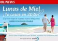 Lunas de Miel 2026: DIT Gestión activa campañas exclusivas para sus agencias