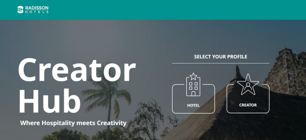 Interfaz del Creator Hub de Radisson con opciones para hoteles y creadores.