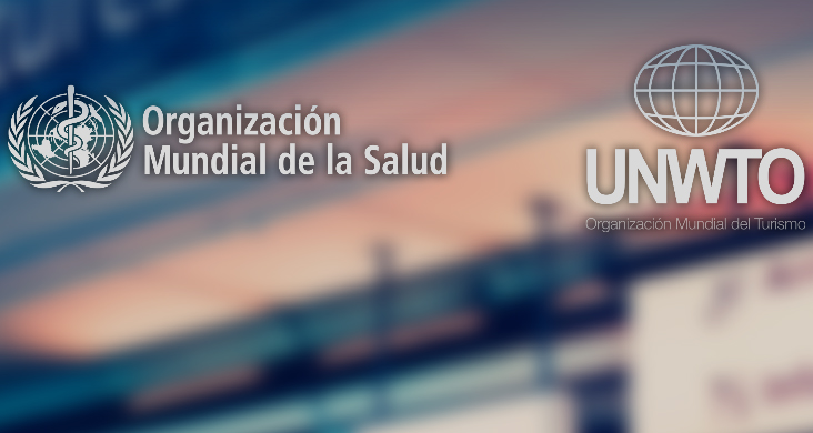 OMT y OMS: La respuesta del Turismo debe ser coherente y proporcionada